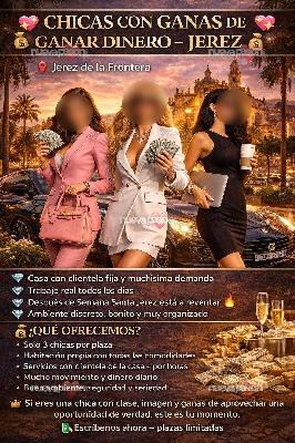 💖💸 CHICAS CON GANAS DE GANAR DINERO – JEREZ 💸💖 y SEVILLA